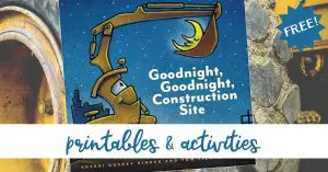 Your young learners will love this new construction site themed printable to go along with Goodnight Goodnight Construction Site!