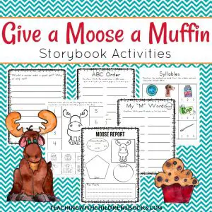 Are you looking for If you Give a Moose a Muffin activities? Here is a great collection of activities and printables to use with your students.