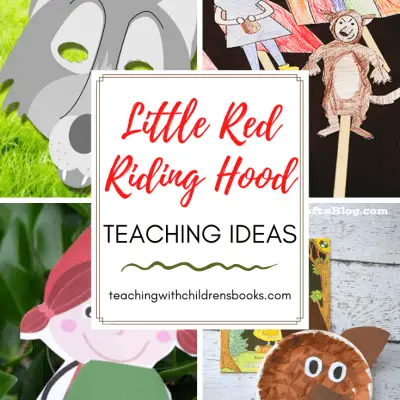 Little Red Riding Hood Teaching Ideas