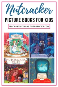 These Nutcracker books for kids are perfect for the holiday season. This collection contains a variety of versions making them great for classroom discussions.