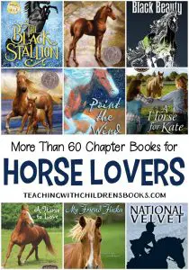 If you've got a horse-lover like I do, you'll love this list of chapter books about horses. This list contains both fiction and nonfiction selections for older readers. 