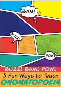 Onomatopoeia is a type of figurative language that adds some pop and pizzaz to student writing. There are so many fun onomatopoeia activities that will engage your students or your own children.