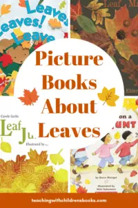 This fall, fill your book basket with a collection of picture books about leaves. These fiction and nonfiction books are a great place to start.