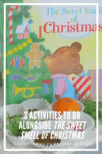 Young children will love The Sweet Smell of Christmas lesson plan complete with a sensory activity, graphing practice, and writing prompt for PreK-1!