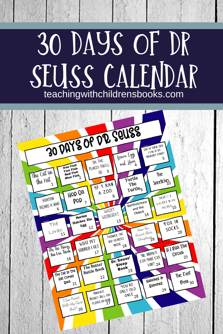 Dr. Seuss's birthday is March 2, which also happens to be Read Across America Day. This 30 Days of Dr Seuss books calendar is perfect for that day or any day!