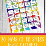 Dr. Seuss's birthday is March 2, which also happens to be Read Across America Day. This 30 Days of Dr Seuss books calendar is perfect for that day or any day!