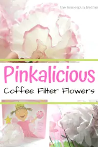 Learn how to make coffee filter flowers with this simple tutorial. It's the perfect craft to make alongside a reading of Pinkalicious.