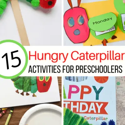 The Very Hungry Caterpillar Activities for Preschool