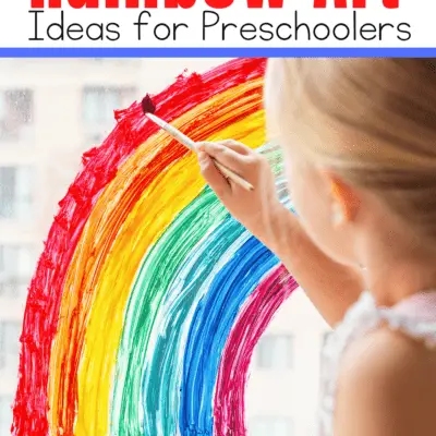 Rainbow Art Ideas for Preschoolers